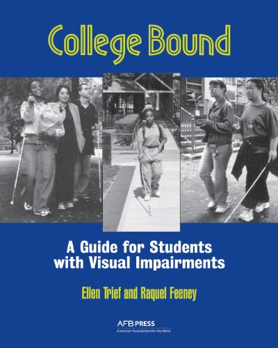 College bound : a guide for students with visual impairments