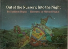 Out of the nursery, into the night
