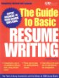 The guide to basic resume writing