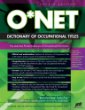 O*NET : dictionary of occupational titles